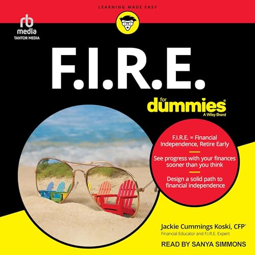F.I.R.E. for Dummies By Jackie Cummings Koski
