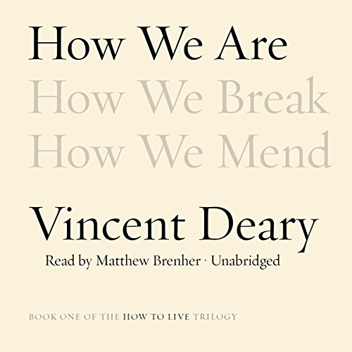 How We Are By Vincent Deary