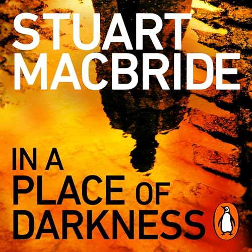 In a Place of Darkness By Stuart MacBride