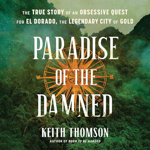 Paradise of the Damned By Keith Thomson