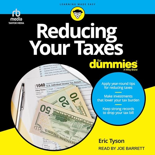 Reducing Your Taxes for Dummies By Eric Tyson