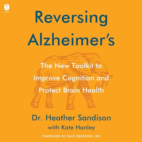 Reversing Alzheimer's By Heather Sandison