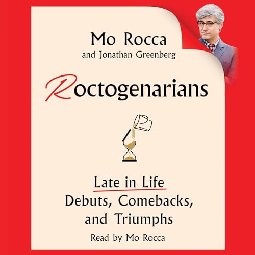 Roctogenarians By Mo Rocca, Jonathan Greenberg