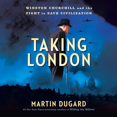 Taking London By Martin Dugard