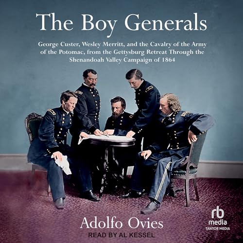 The Boy Generals By Adolfo Ovies