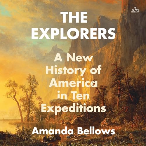 The Explorers By Amanda Bellows
