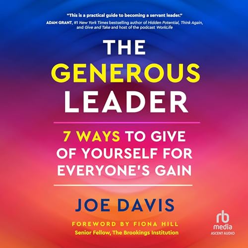 The Generous Leader By Joe Davis