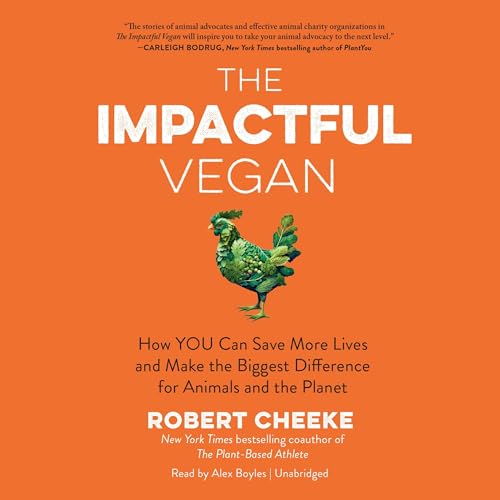 The Impactful Vegan By Robert Cheeke