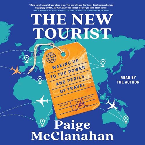 The New Tourist By Paige McClanahan