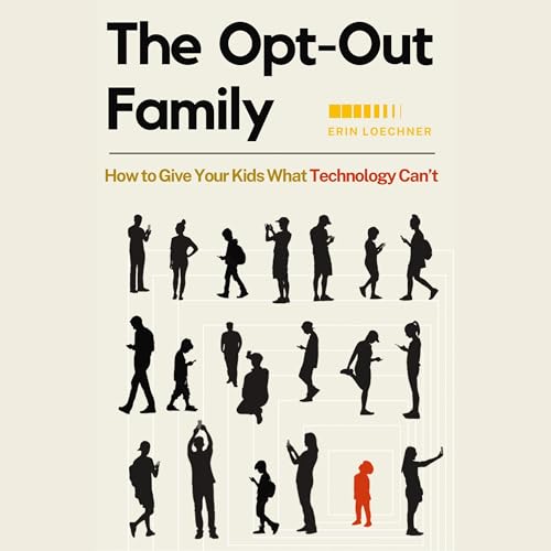 The Opt-Out Family By Erin Loechner