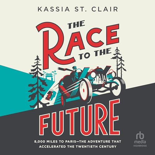 The Race to the Future By Kassia St. Clair