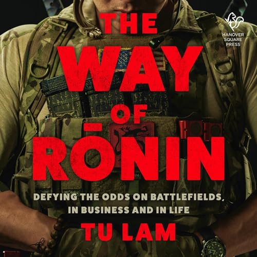 The Way of Ronin By Tu Lam