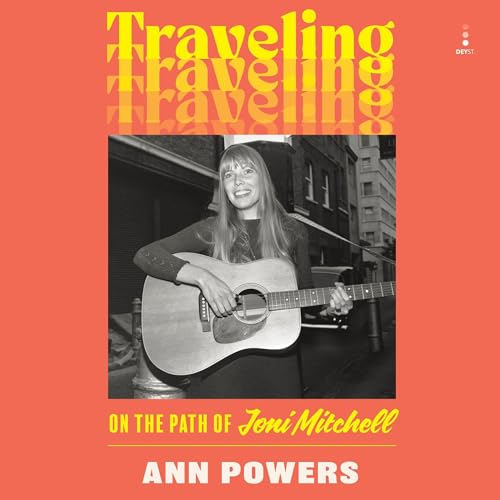 Traveling By Ann Powers