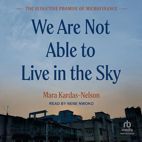 We Are Not Able to Live in the Sky By Mara Kardas-Nelson