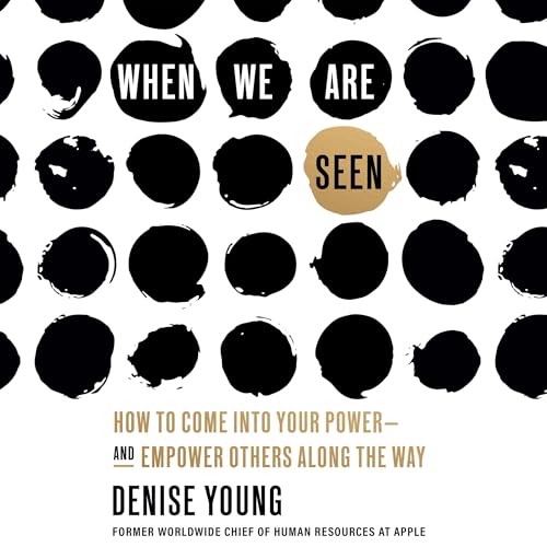 When We Are Seen By Denise Young