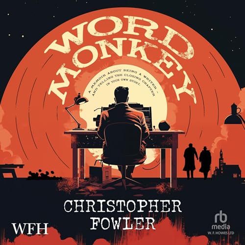 Word Monkey By Christopher Fowler