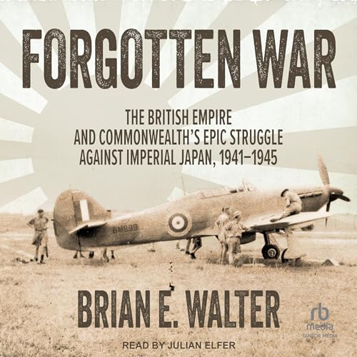 Forgotten War By Brian E. Walter