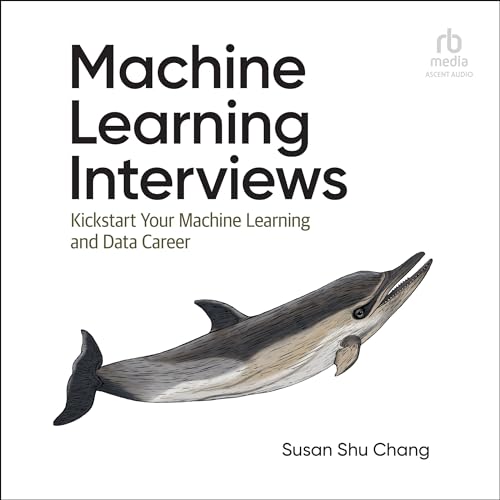 Machine Learning Interviews By Susan Shu Chang