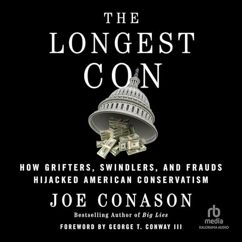 The Longest Con By Joe Conason