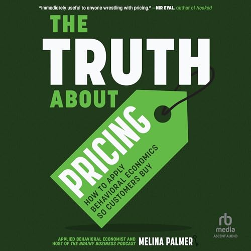 The Truth About Pricing By Melina Palmer