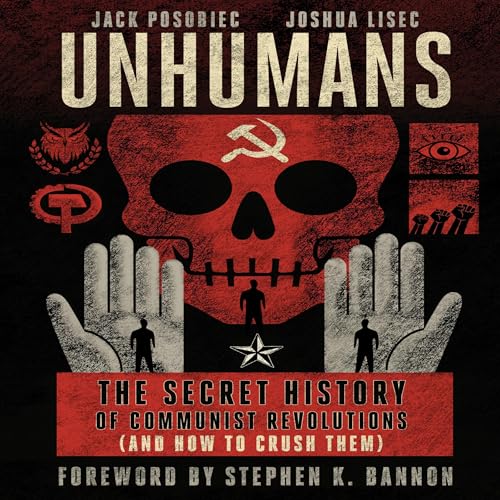 Unhumans By Jack Posobiec, Joshua Lisec