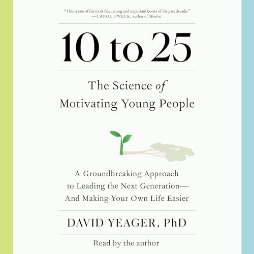 10 to 25 By David Yeager