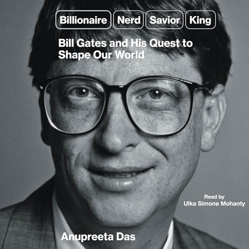 Billionaire, Nerd, Savior, King By Anupreeta Das