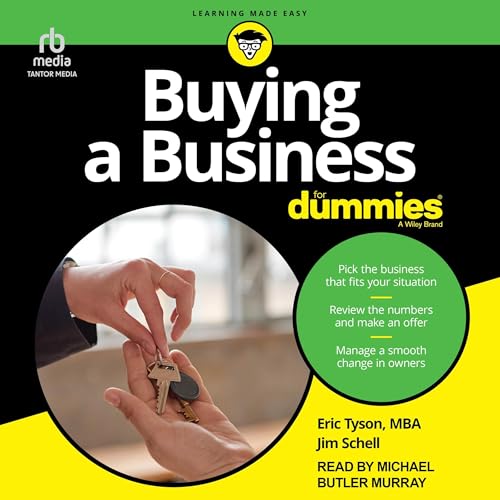 Buying a Business for Dummies By Eric Tyson MBA, Jim Schell