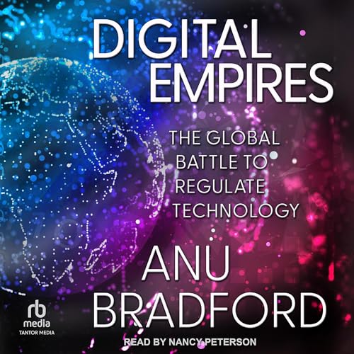 Digital Empires By Anu Bradford