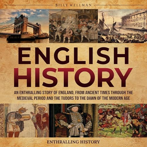 English History By Billy Wellman