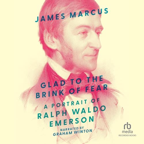 Glad to the Brink of Fear By James Marcus