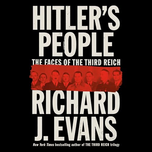 Hitler's People By Richard J. Evans