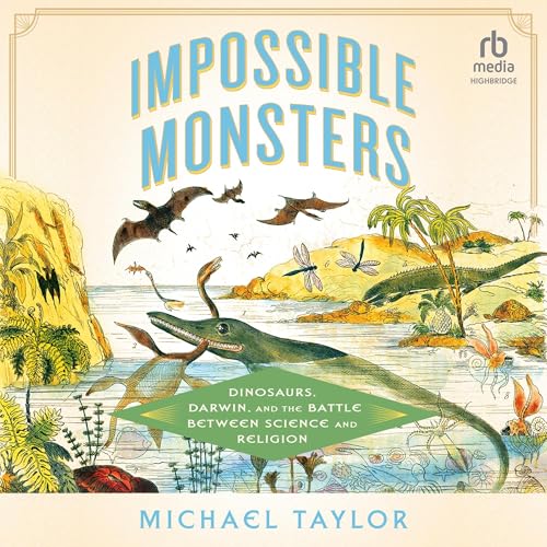 Impossible Monsters By Michael Taylor