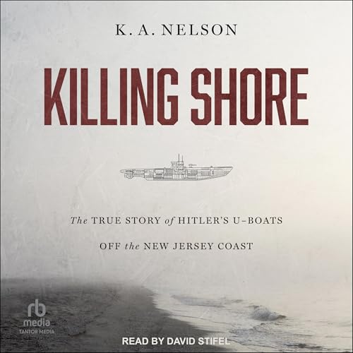 Killing Shore By K.A. Nelson