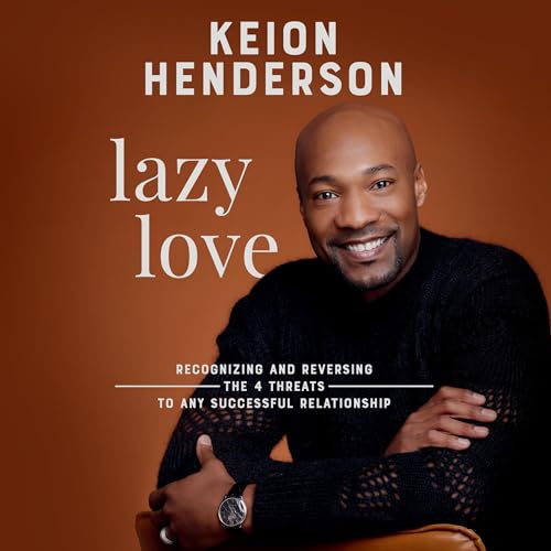 Lazy Love By Keion Henderson