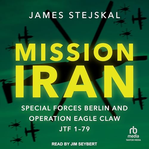 Mission Iran By James Stejskal