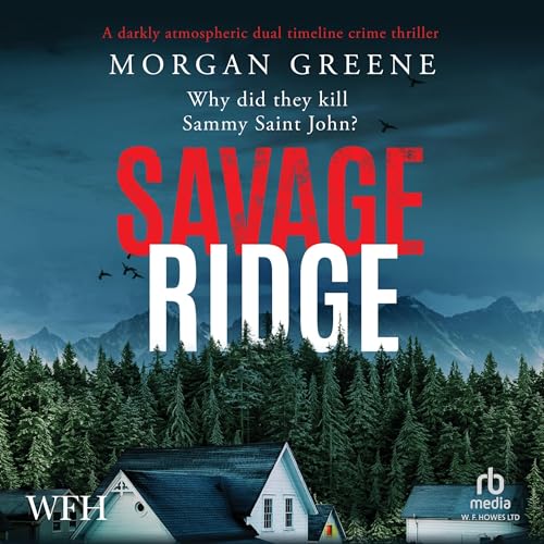 Savage Ridge By Morgan Greene