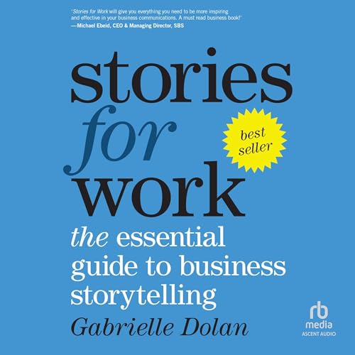 Stories for Work By Gabrielle Dolan