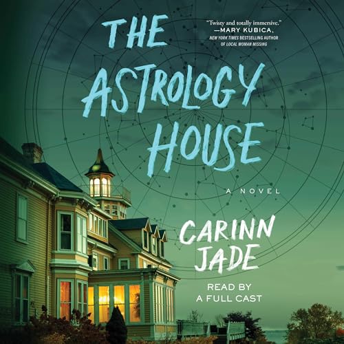 The Astrology House By Carinn Jade