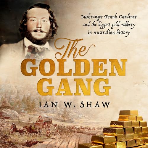 The Golden Gang By Ian W. Shaw