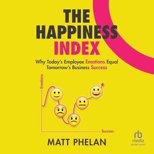 The Happiness Index By Matt Phelan