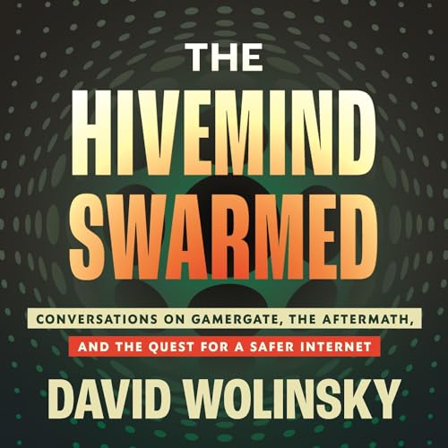 The Hivemind Swarmed By David Wolinsky