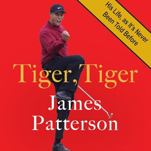 Tiger, Tiger By James Patterson