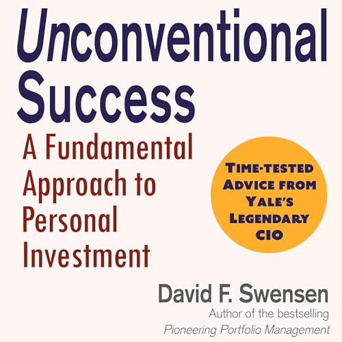 Unconventional Success By David F. Swensen