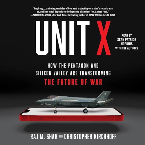 Unit X By Raj M. Shah, Christopher Kirchhoff