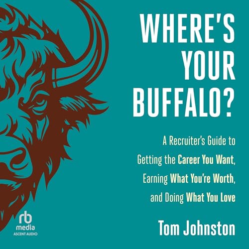 Where's Your Buffalo? By Tom Johnston