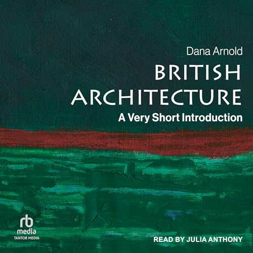 British Architecture By Dana Arnold