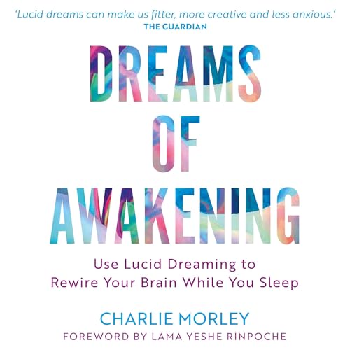 Dreams of Awakening (Revised Edition) By Charlie Morley