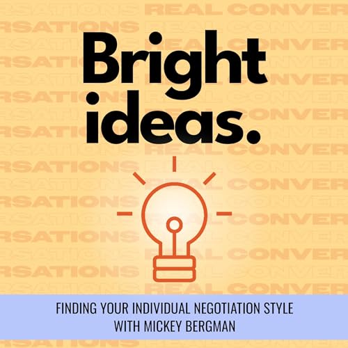 Finding Your Individual Negotiation Style By Mickey Bergman