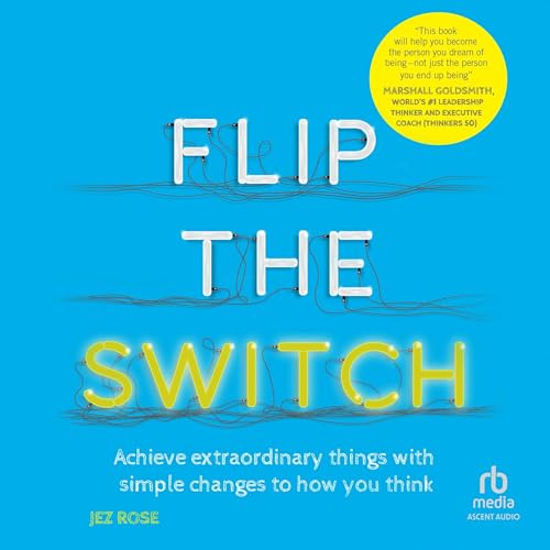 Flip the Switch By Jez Rose